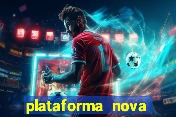 plataforma nova pagando fortune tiger baixar