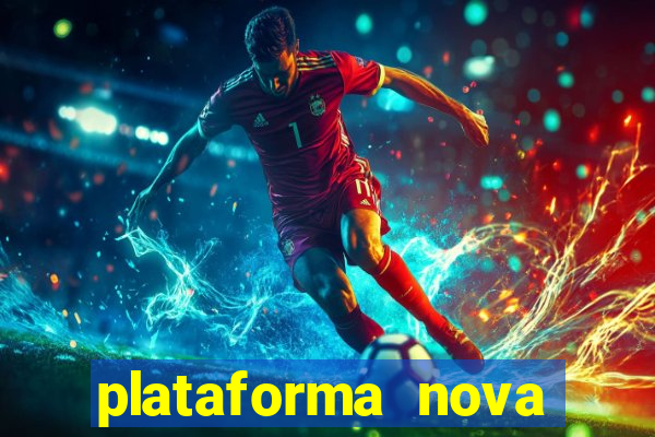 plataforma nova pagando fortune tiger baixar