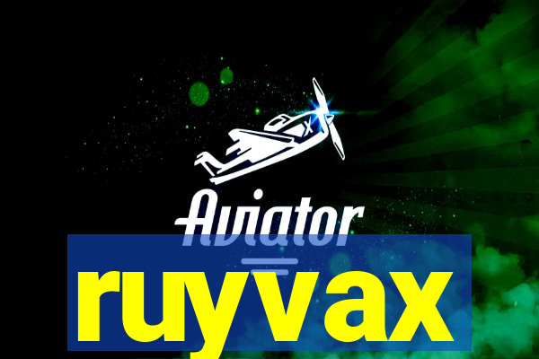 ruyvax