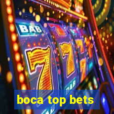 boca top bets