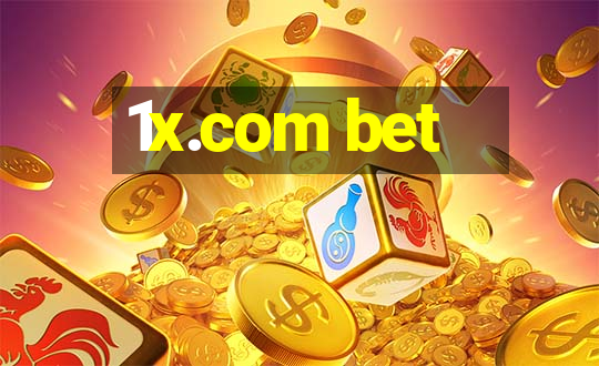 1x.com bet