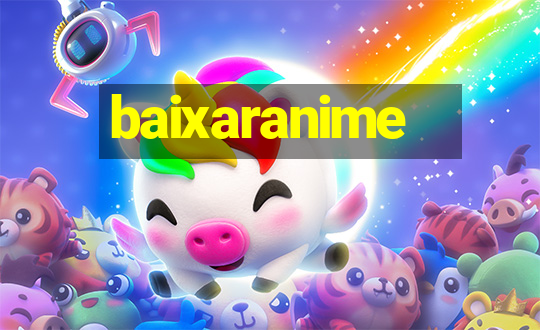 baixaranime