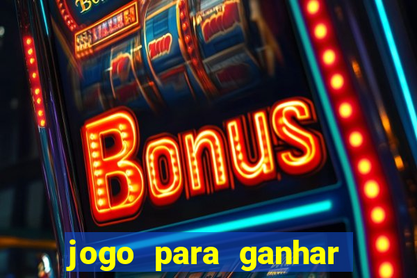 jogo para ganhar bonus no cadastro