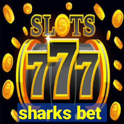 sharks bet