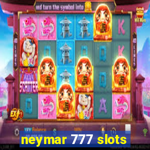 neymar 777 slots