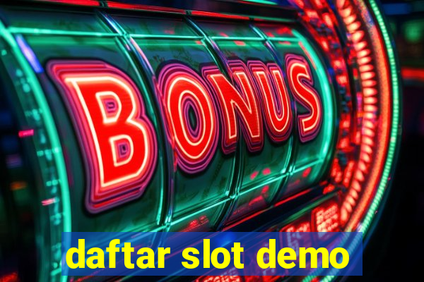 daftar slot demo