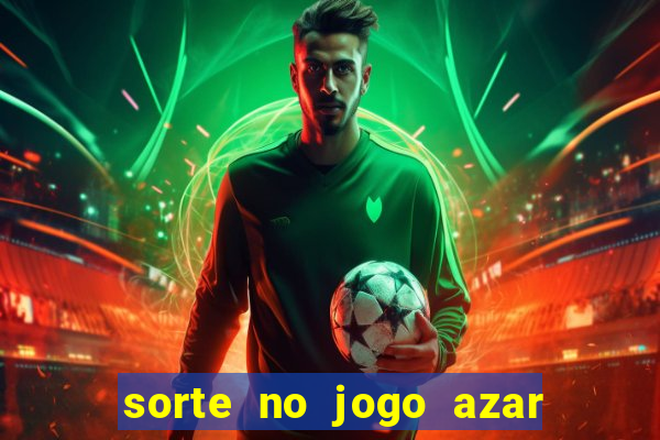 sorte no jogo azar no amor livro