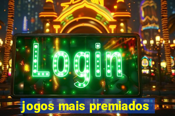 jogos mais premiados