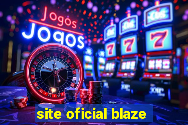 site oficial blaze