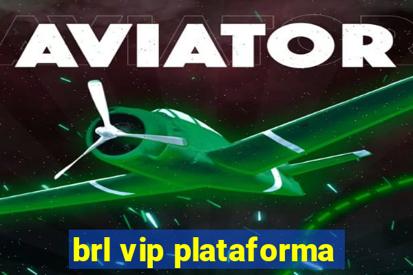 brl vip plataforma