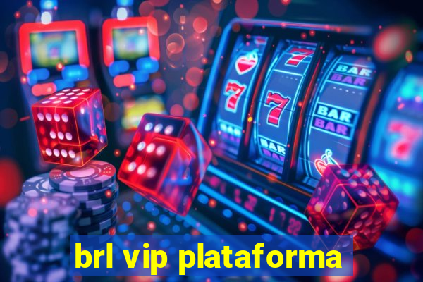 brl vip plataforma