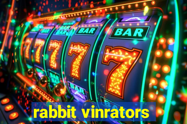 rabbit vinrators