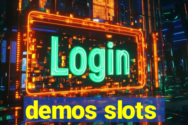 demos slots