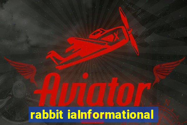 rabbit iaInformational