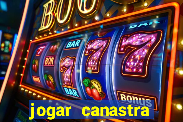 jogar canastra online valendo dinheiro