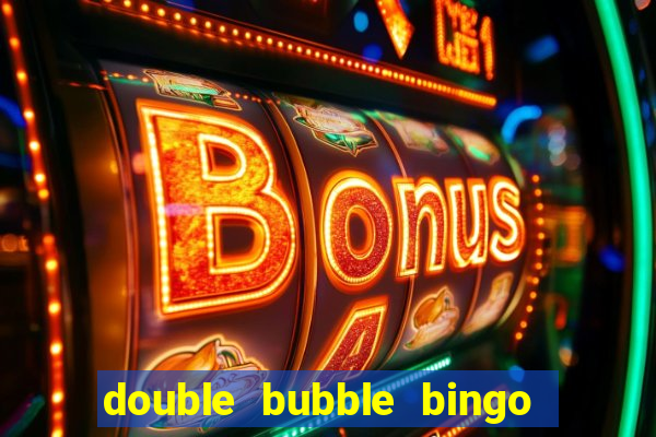 double bubble bingo welcome offer