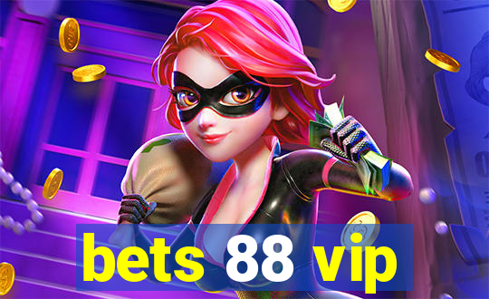 bets 88 vip