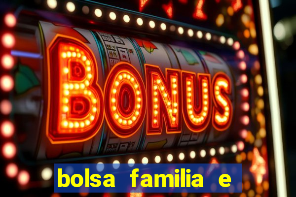 bolsa familia e jogo do tigrinho