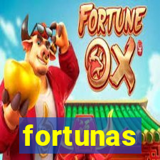 fortunas