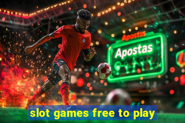 slot games free to play