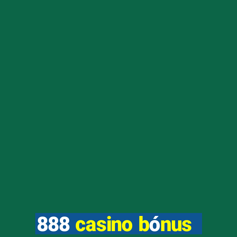 888 casino bónus