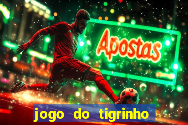 jogo do tigrinho com 1 real