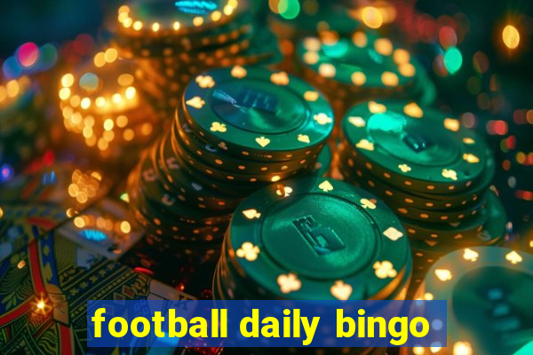 football daily bingo