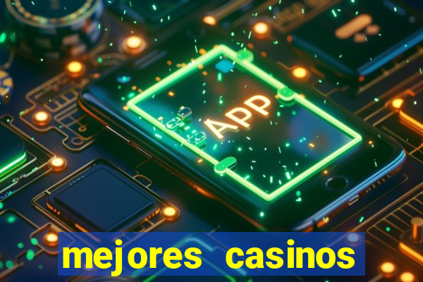 mejores casinos online del mundo