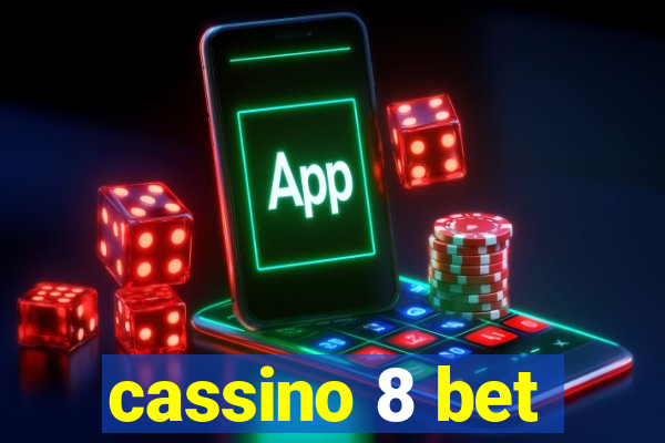 cassino 8 bet