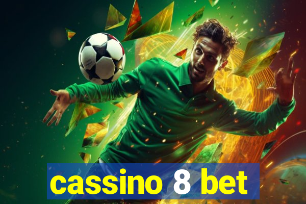 cassino 8 bet