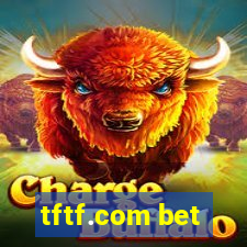 tftf.com bet