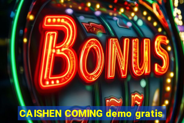 CAISHEN COMING demo gratis