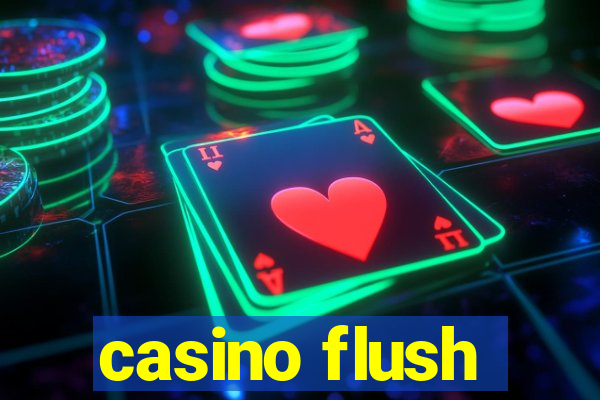 casino flush