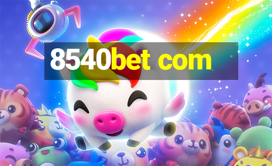 8540bet com