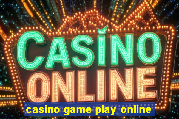 casino game play online