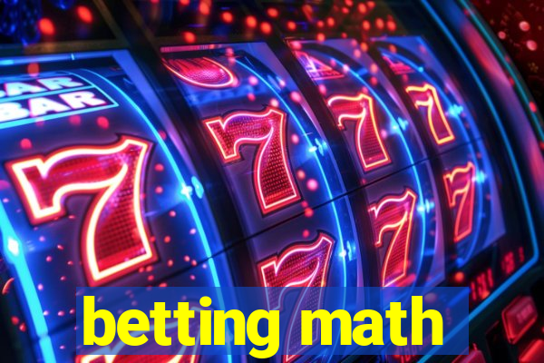 betting math