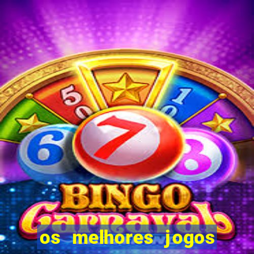 os melhores jogos de cassino online