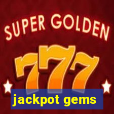 jackpot gems