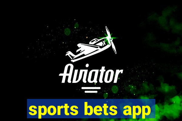 sports bets app