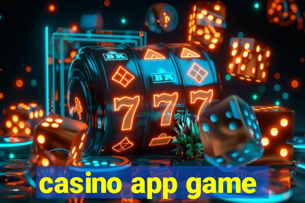 casino app game