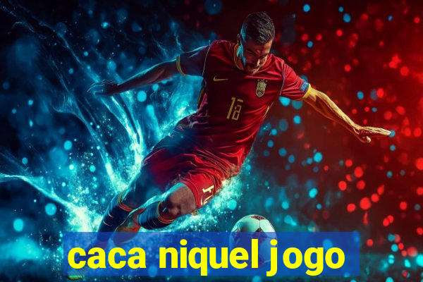 caca niquel jogo