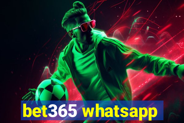 bet365 whatsapp