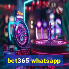 bet365 whatsapp