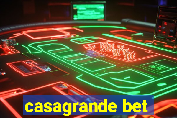 casagrande bet