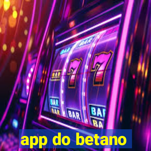 app do betano