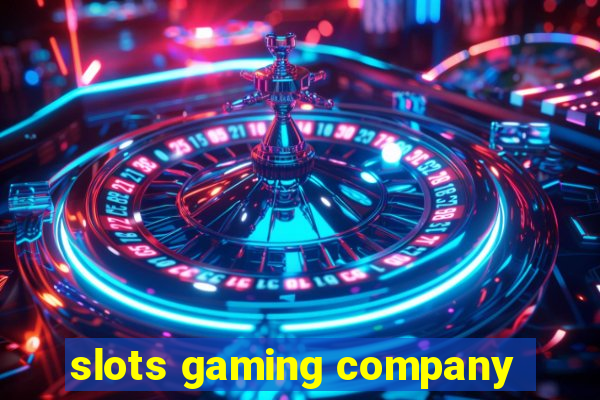 slots gaming company