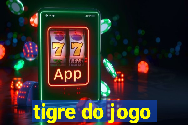 tigre do jogo