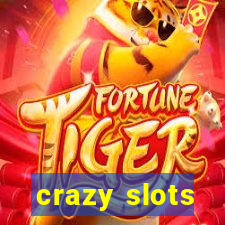 crazy slots