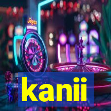 kanii