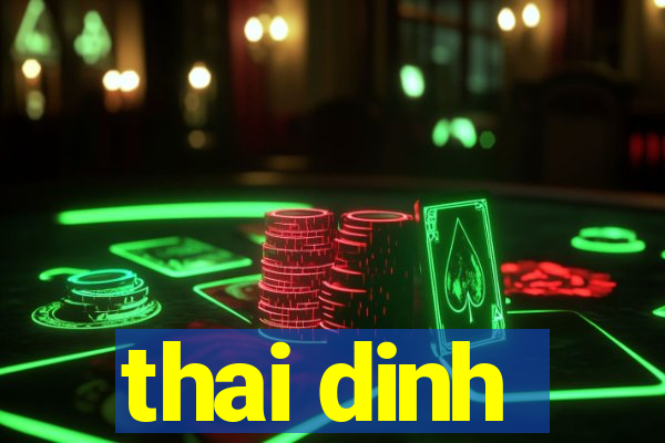 thai dinh